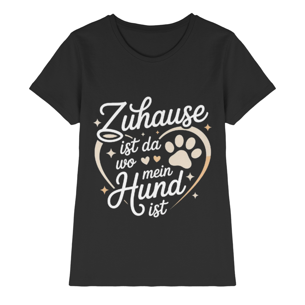 Zuhause ist da wo mein Hund ist - Premium Shirt